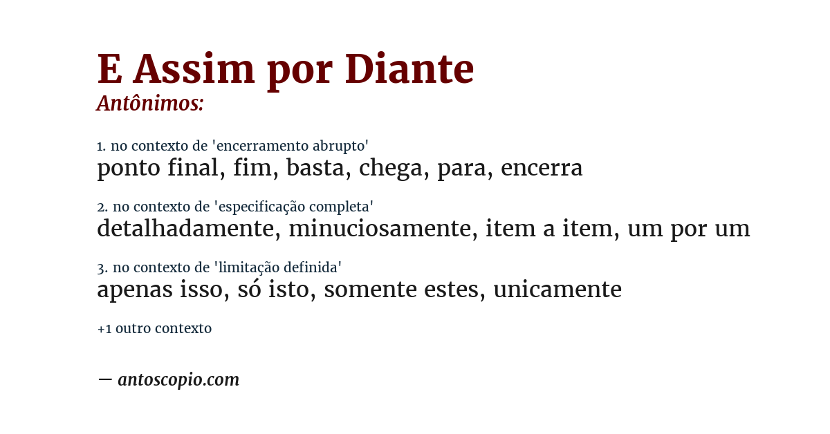 Antônimo de e assim por diante