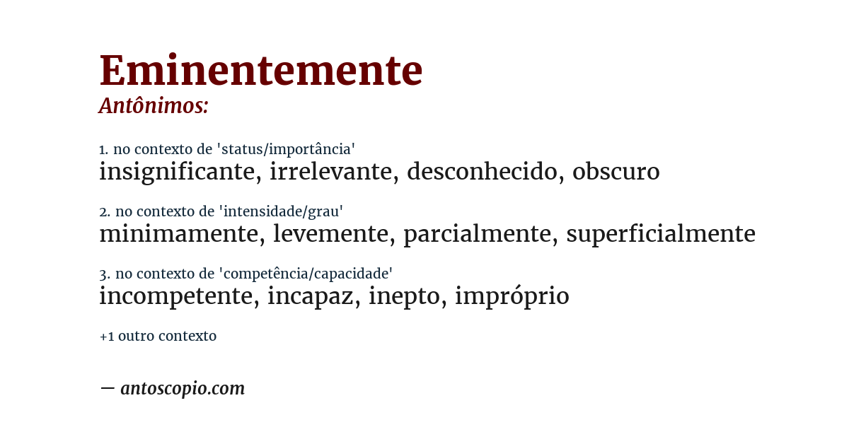 Antônimo de eminentemente