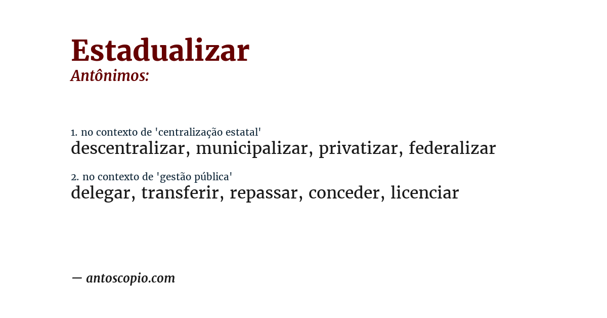 Antônimo de estadualizar