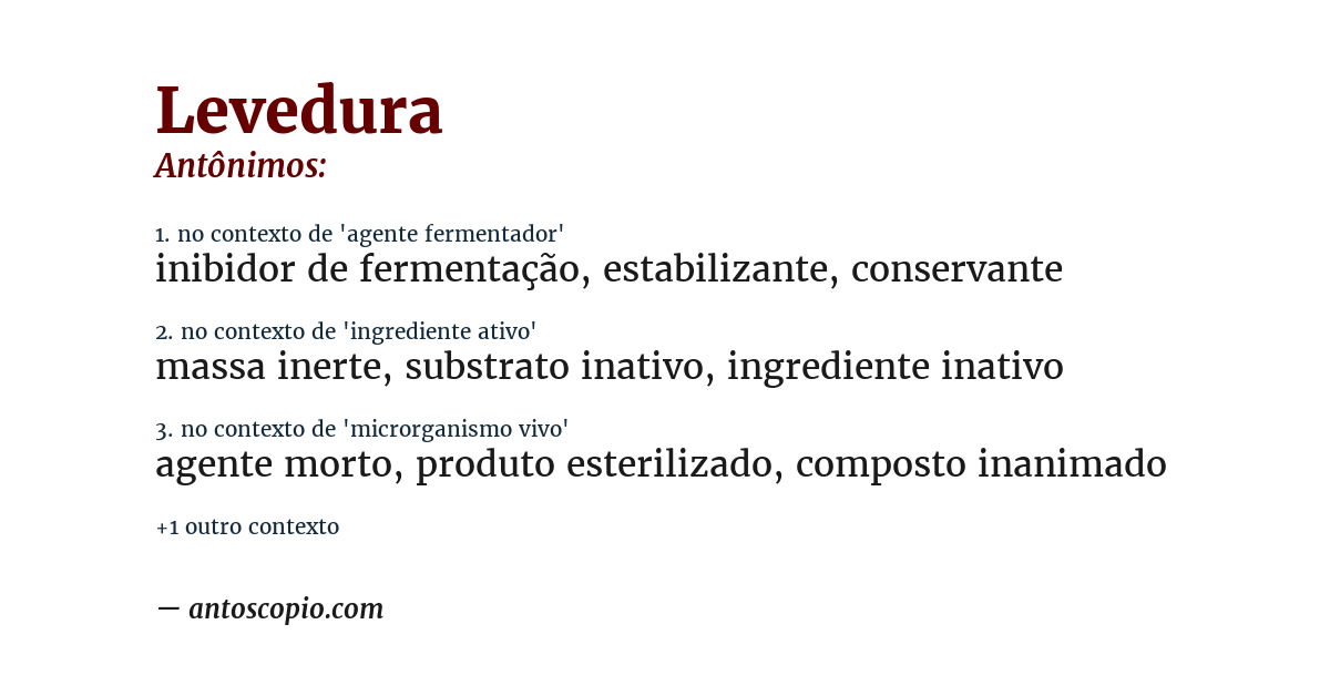 Antônimo de levedura