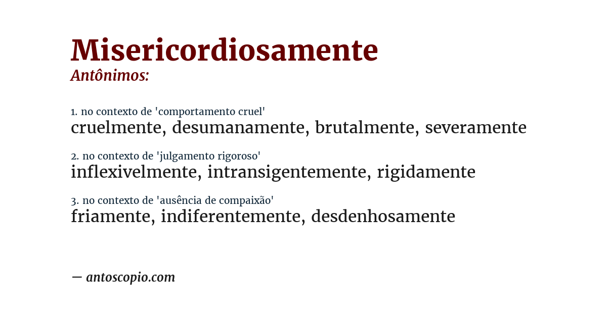Antônimo de misericordiosamente