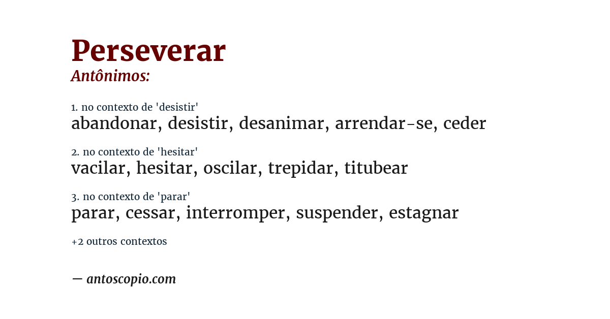Antônimo de perseverar