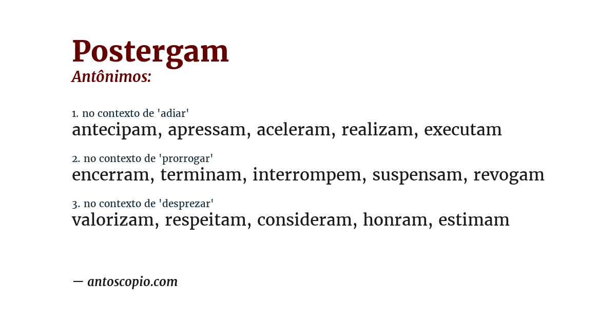 Antônimo de postergam