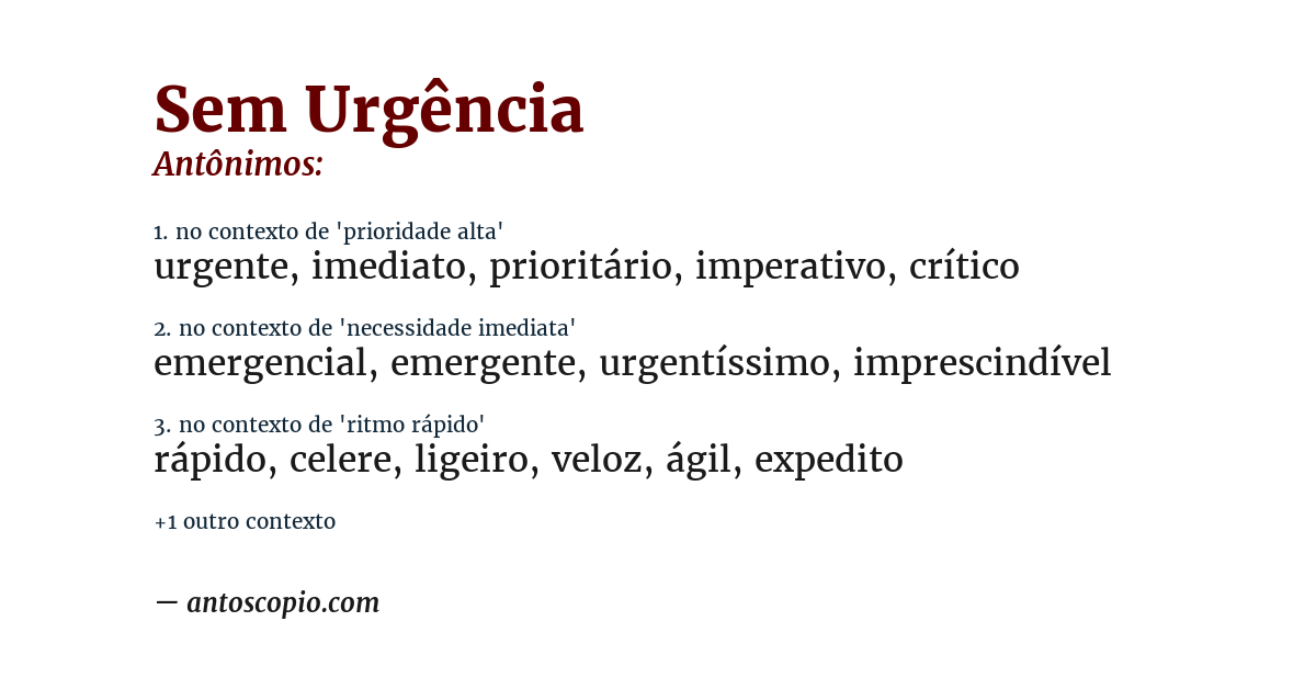 Antônimo de sem urgência