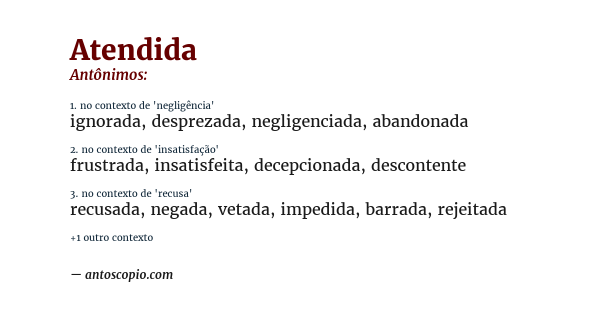 Antônimo de atendida