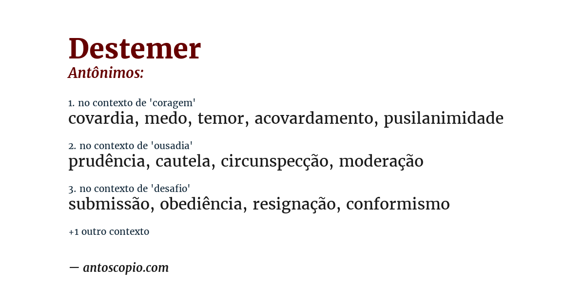 Antônimo de destemer