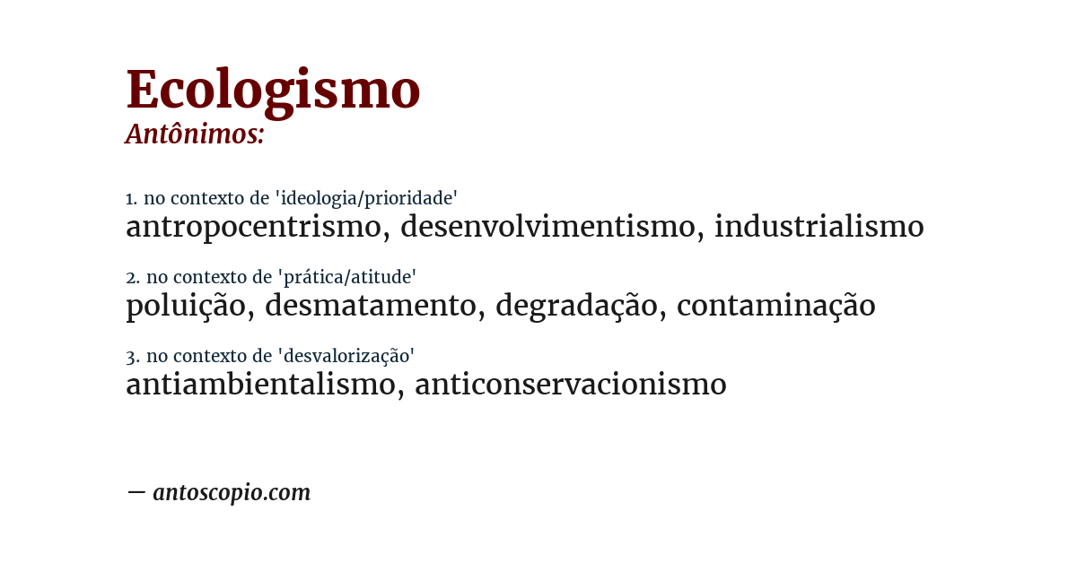 Antônimo de ecologismo
