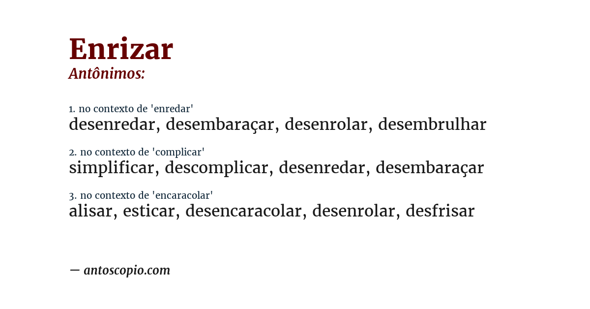 Antônimo de enrizar