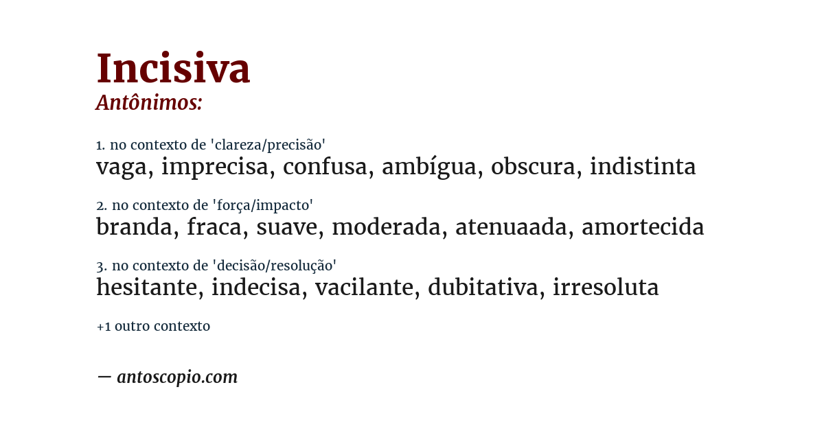 Antônimo de incisiva