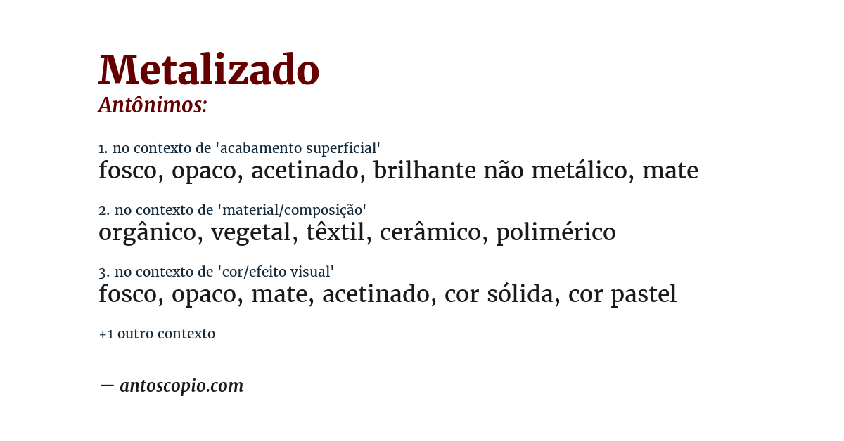 Antônimo de metalizado