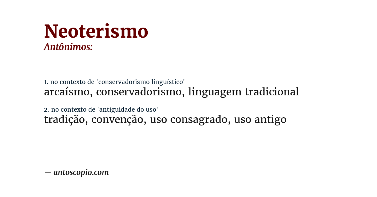 Antônimo de neoterismo
