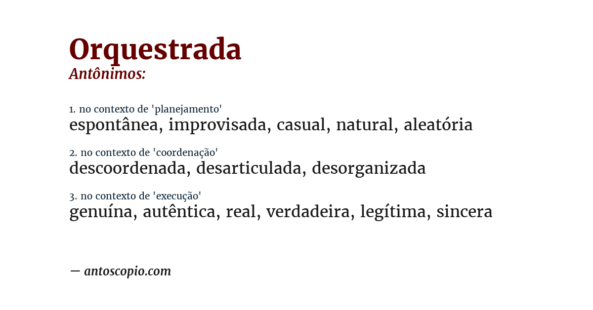 Antônimo de orquestrada