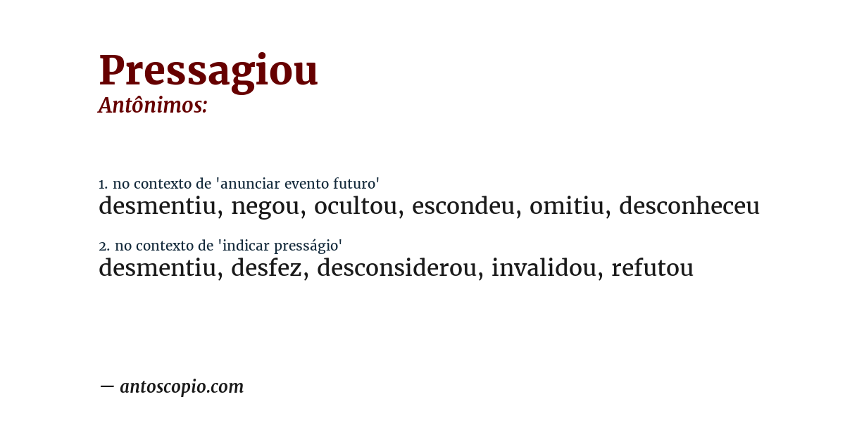 Antônimo de pressagiou