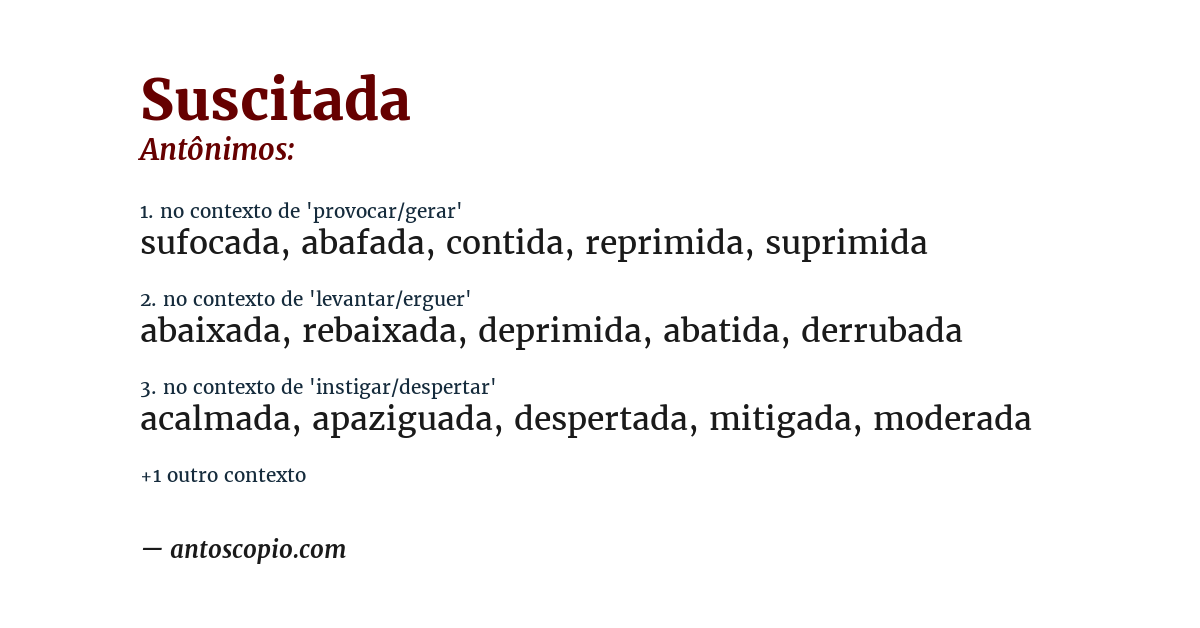 Antônimo de suscitada
