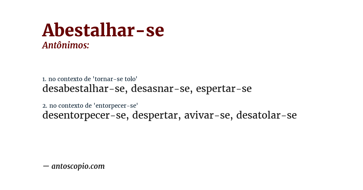 Antônimo de abestalhar-se