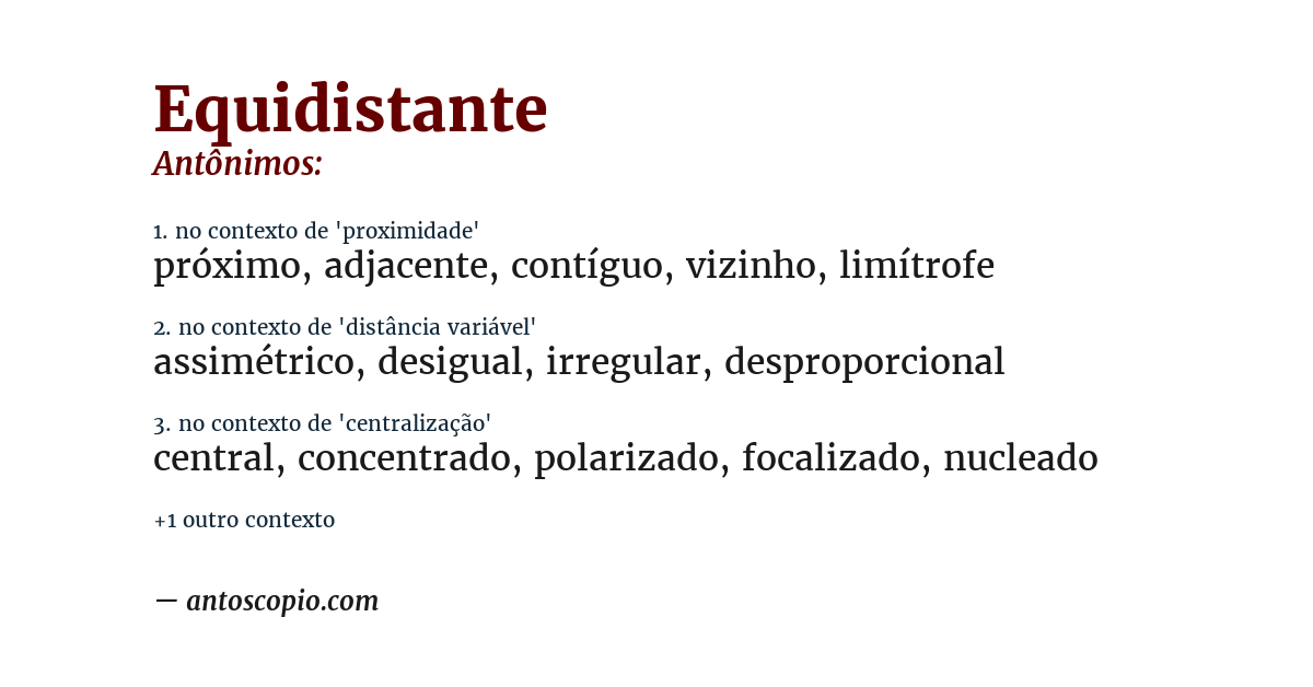 Antônimo de equidistante