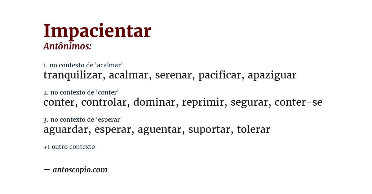 Antônimo de impacientar