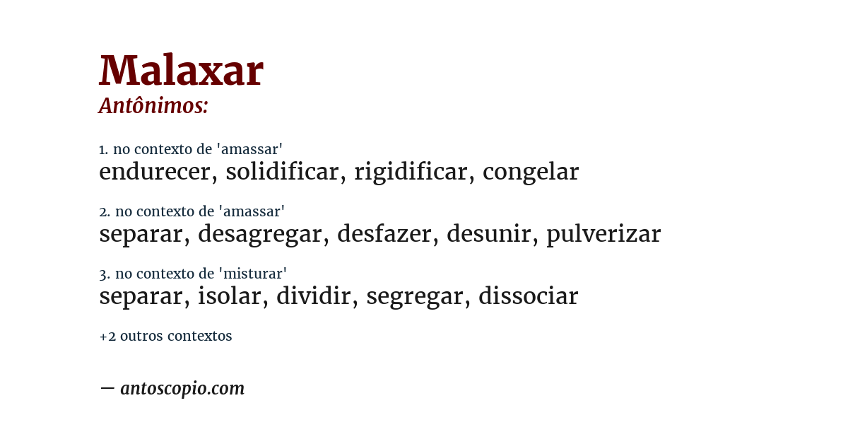 Antônimo de malaxar