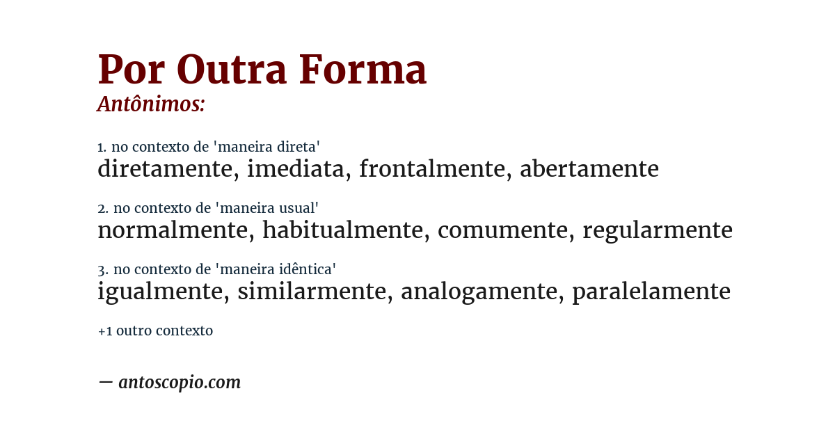Antônimo de por outra forma