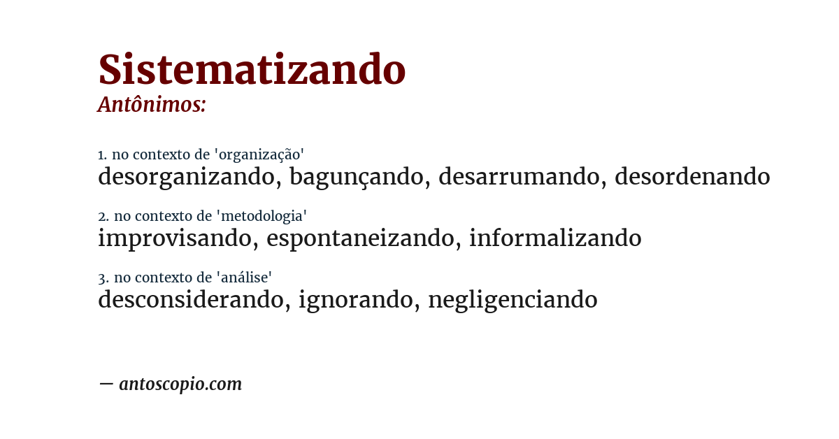 Antônimo de sistematizando
