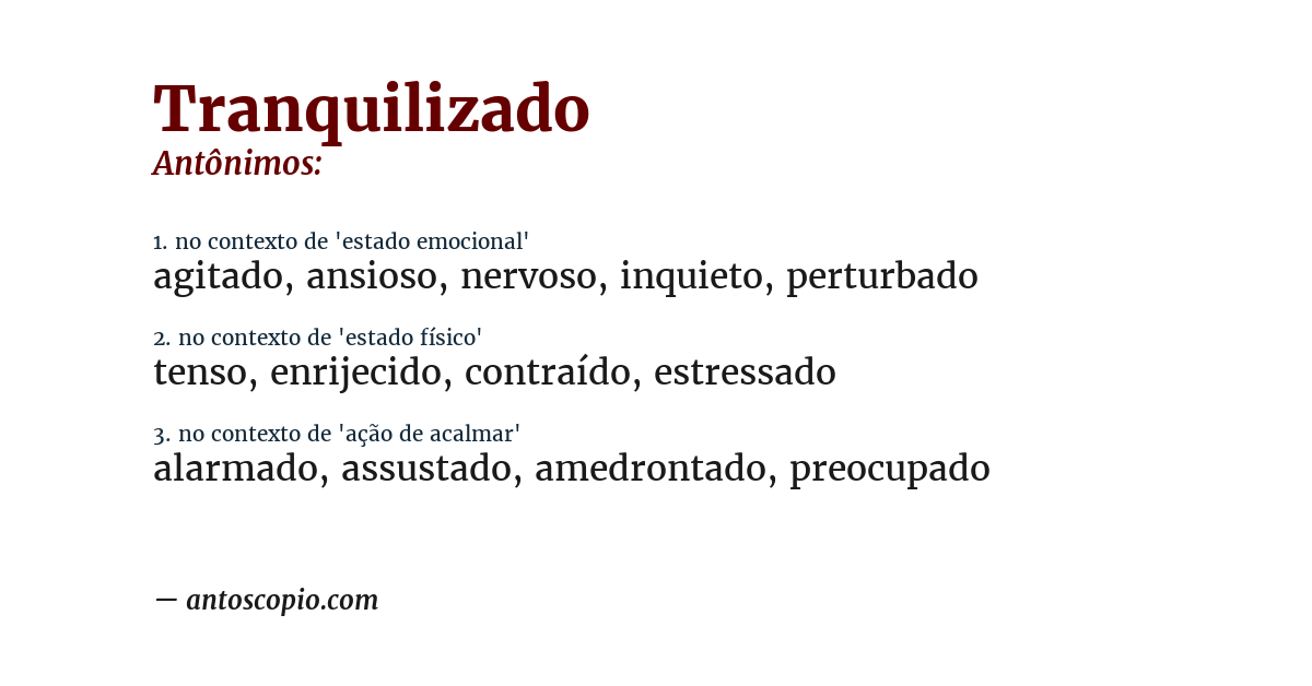 Antônimo de tranquilizado