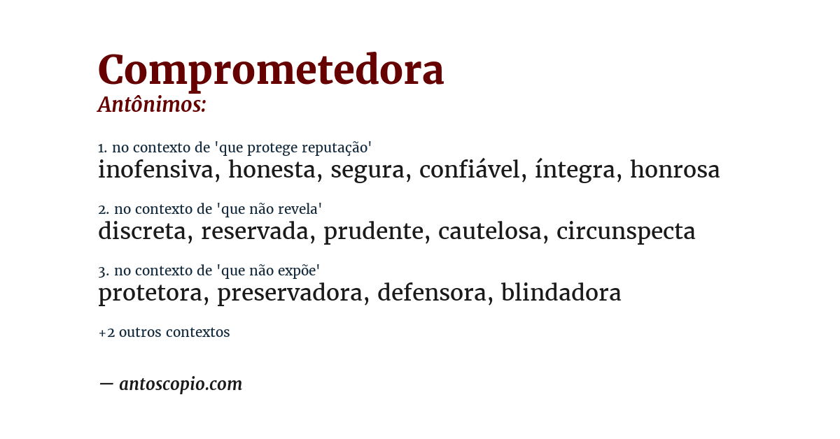 Antônimo de comprometedora