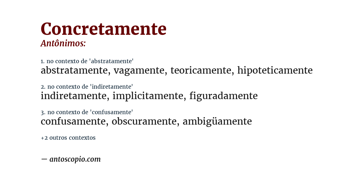 Antônimo de concretamente