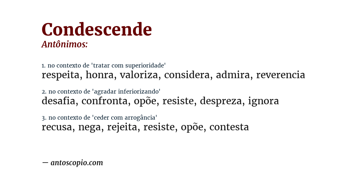 Antônimo de condescende