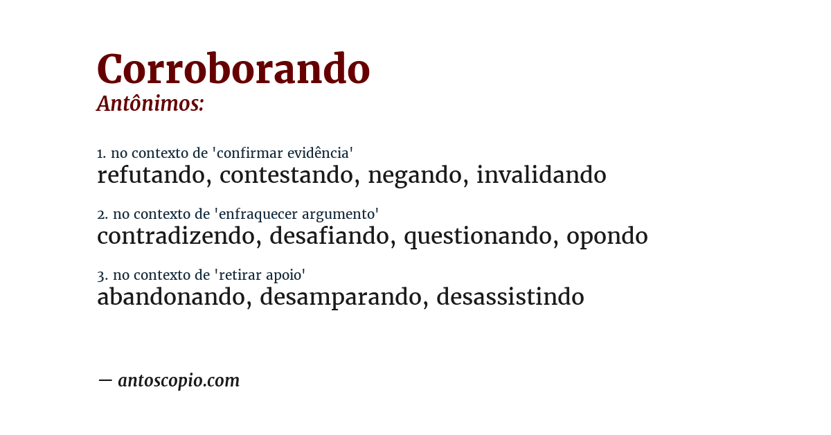 Antônimo de corroborando