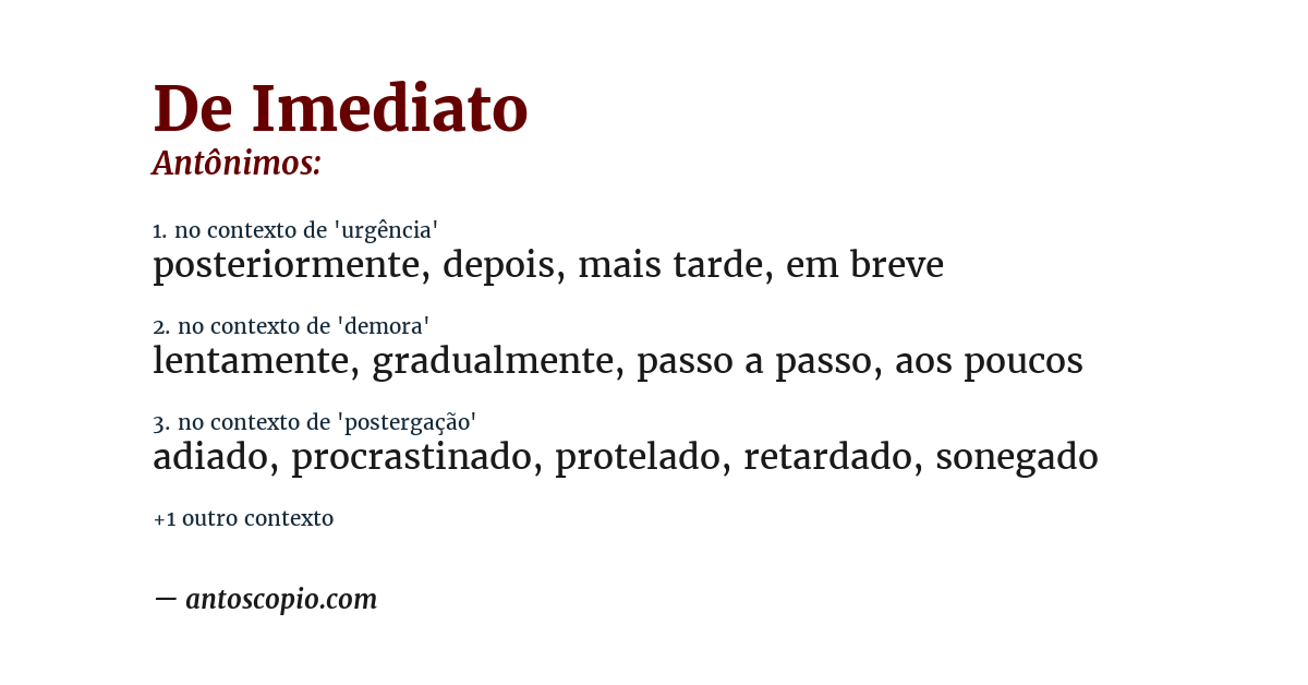 Antônimo de de imediato