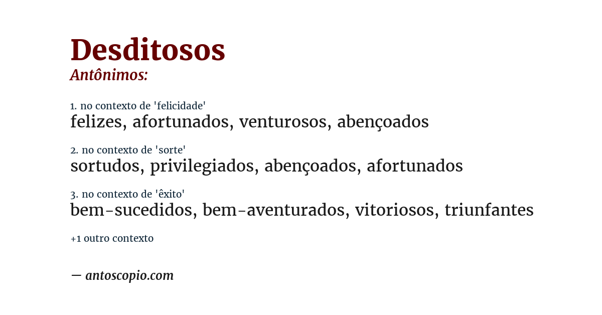 Antônimo de desditosos