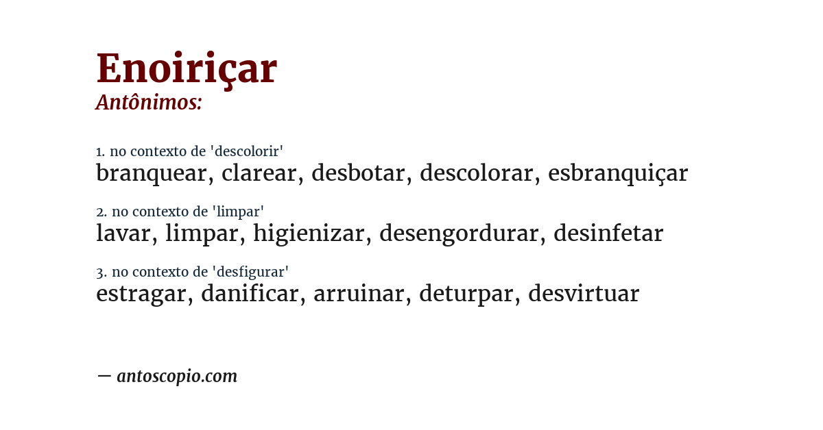 Antônimo de enoiriçar