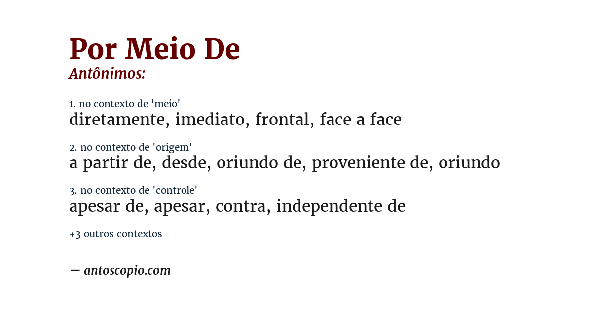Antônimo de por meio de