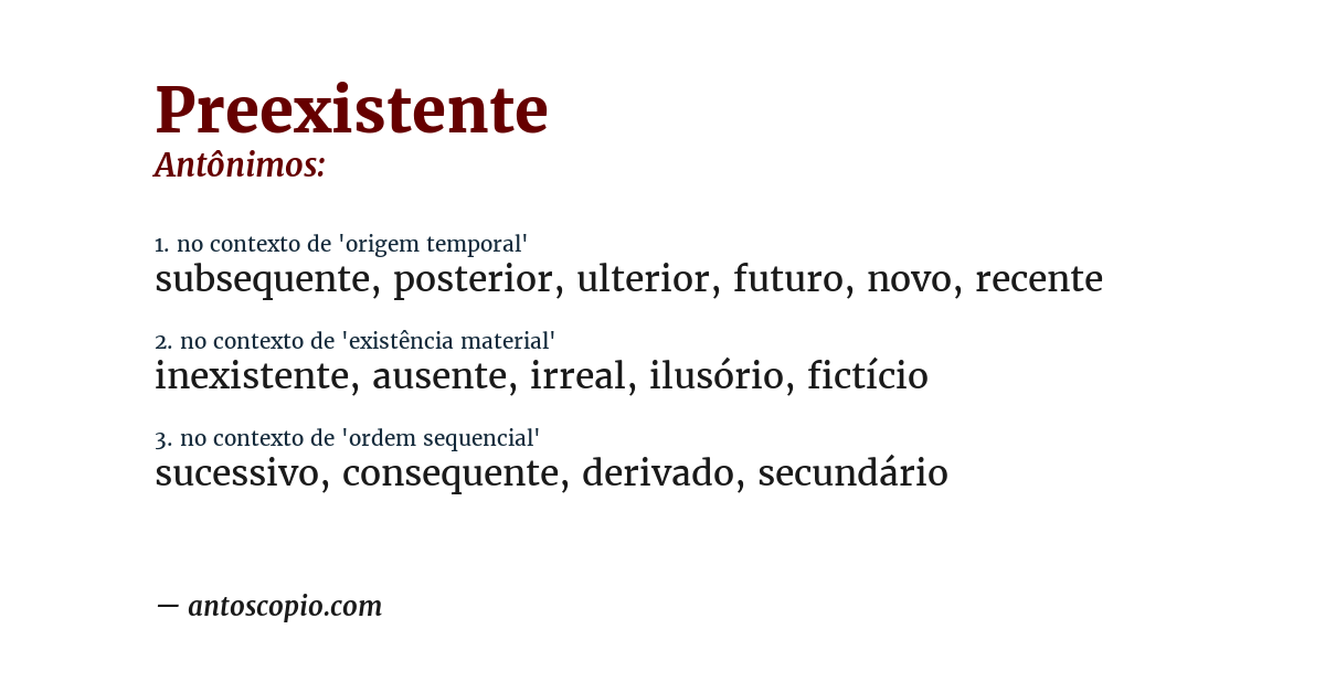 Antônimo de preexistente