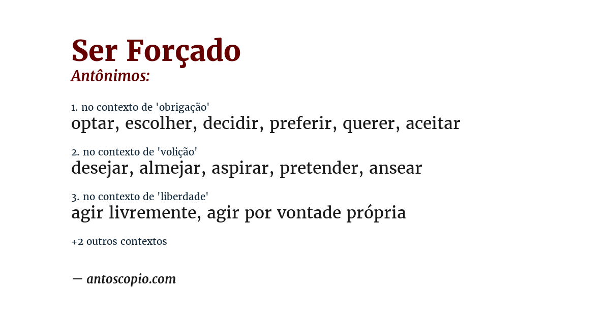 Antônimo de ser forçado
