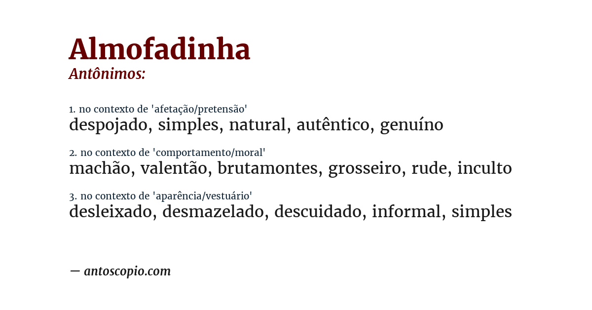 Antônimo de almofadinha