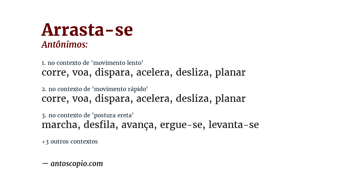 Antônimo de arrasta-se