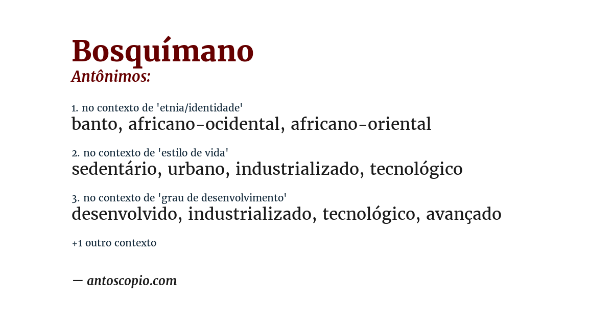 Antônimo de bosquímano