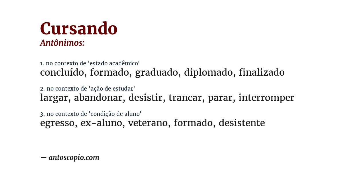Antônimo de cursando