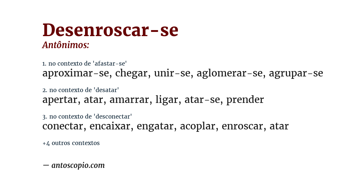 Antônimo de desenroscar-se