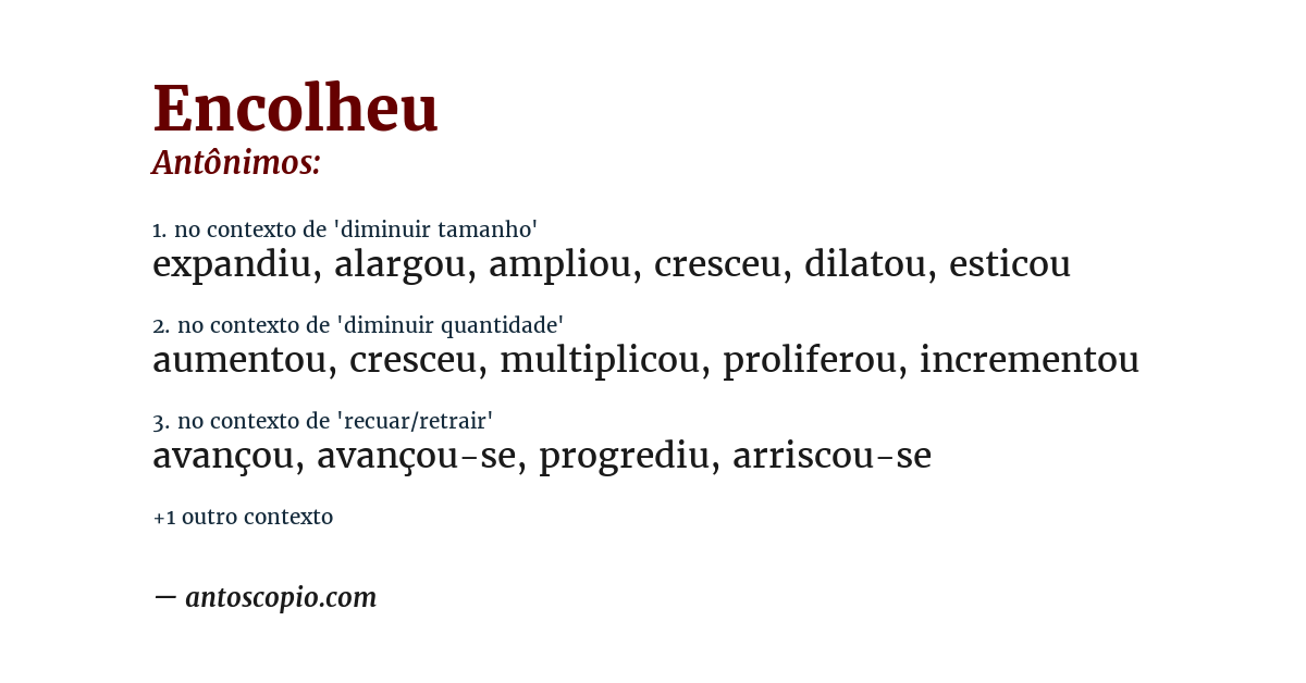 Antônimo de encolheu