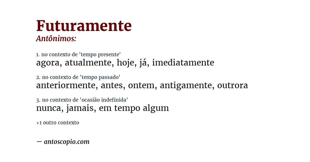 Antônimo de futuramente