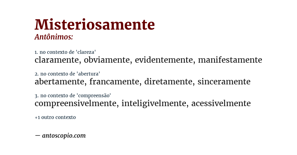 Antônimo de misteriosamente