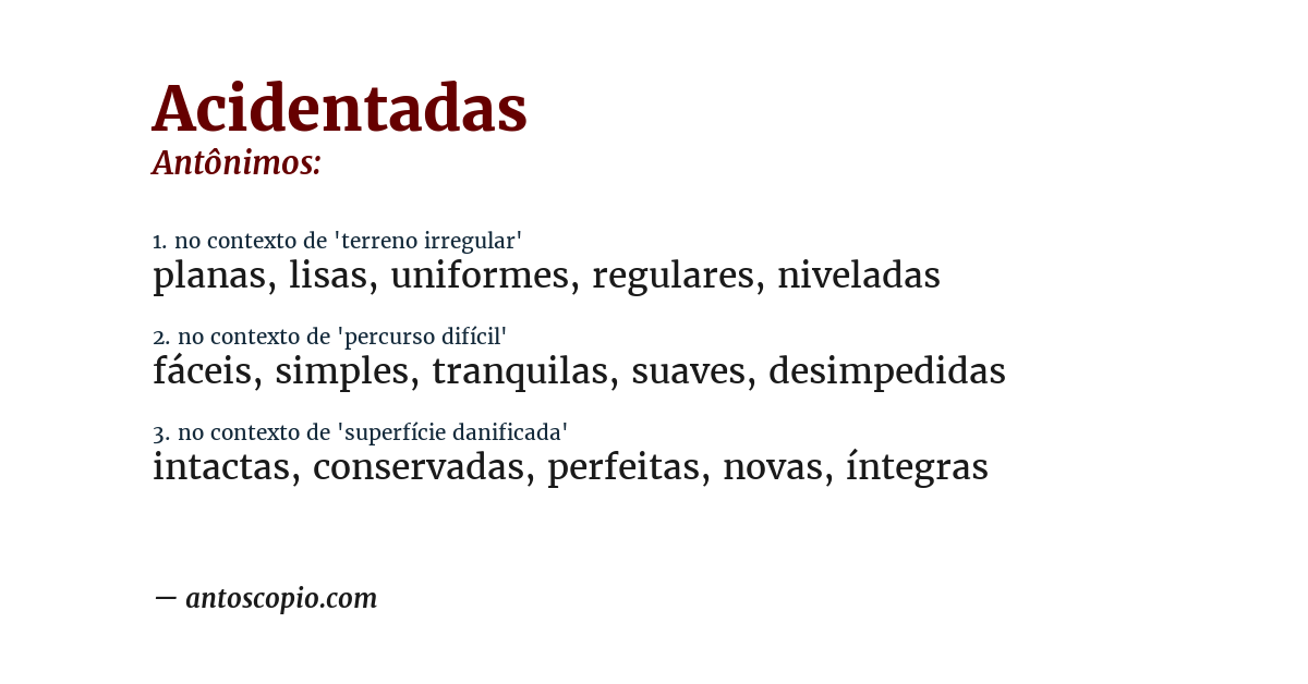 Antônimo de acidentadas