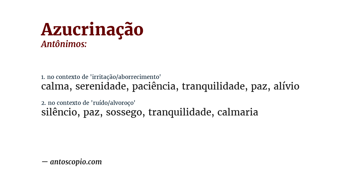 Antônimo de azucrinação