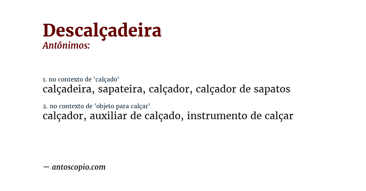 Antônimo de descalçadeira