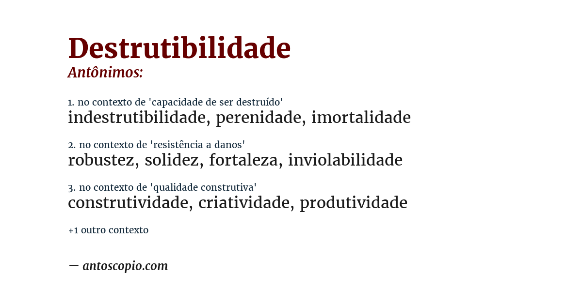 Antônimo de destrutibilidade