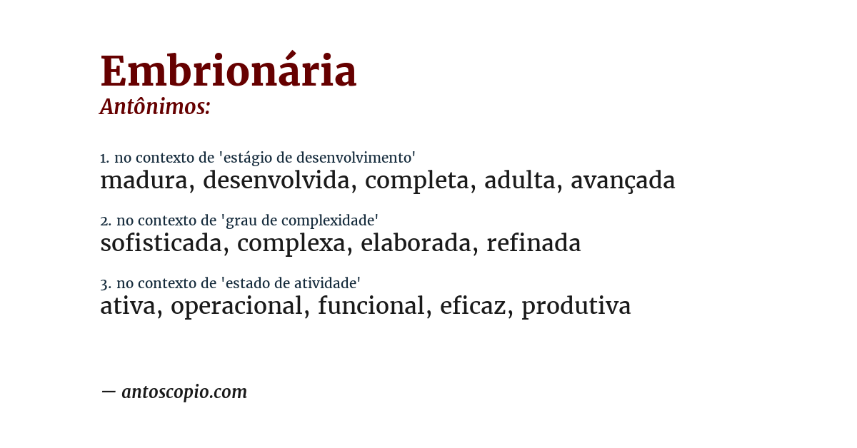 Antônimo de embrionária