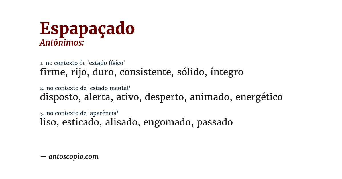 Antônimo de espapaçado