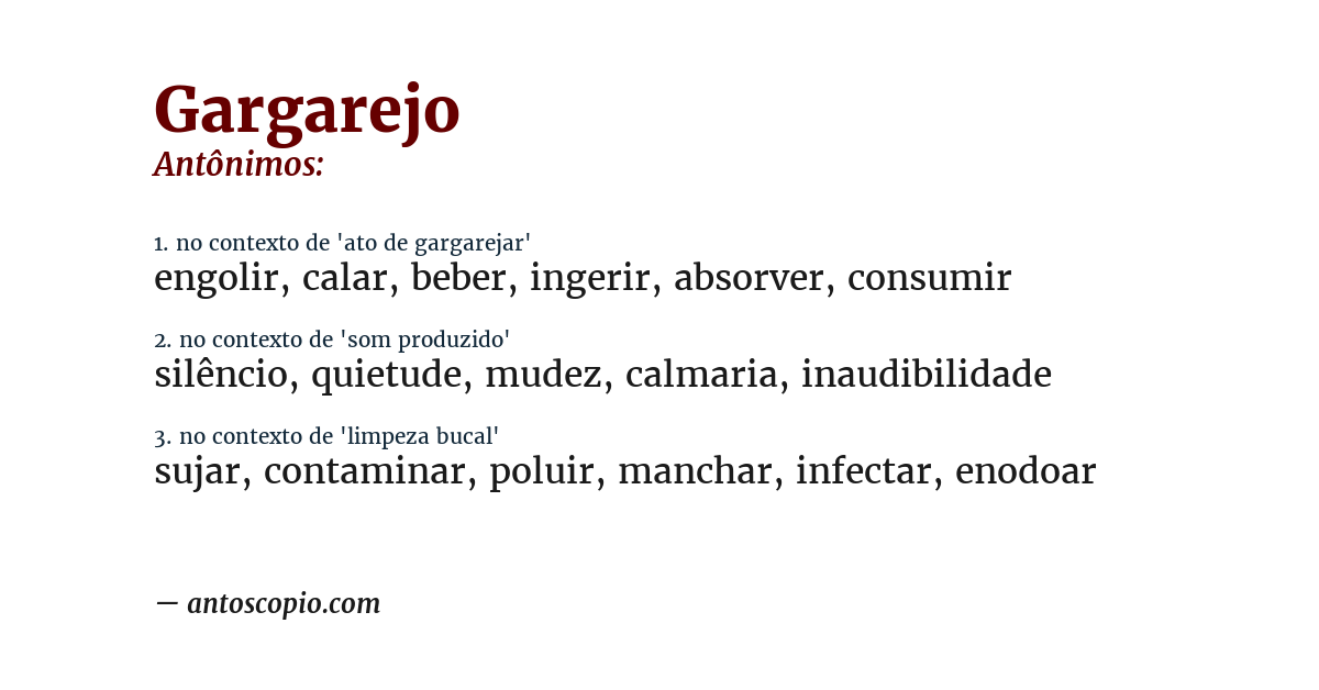 Antônimo de gargarejo
